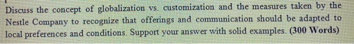 Discuss the concept of globalization vs.