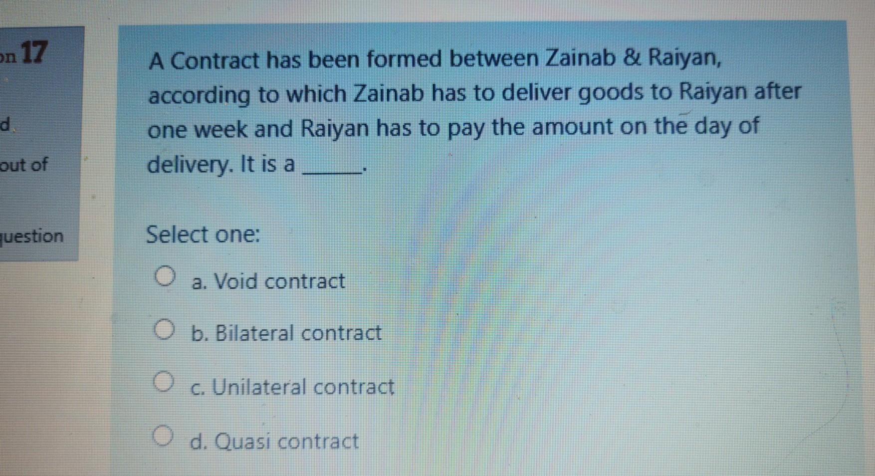 on 17 A Contract has been formed between Zainab &