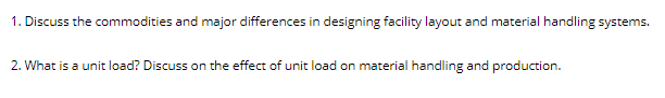 1. Discuss the commodities and major differences