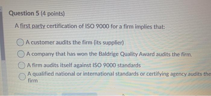 Question 5 (4 points) A first party,