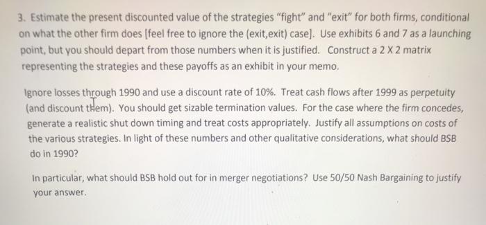 3. Estimate the present discounted value of the
