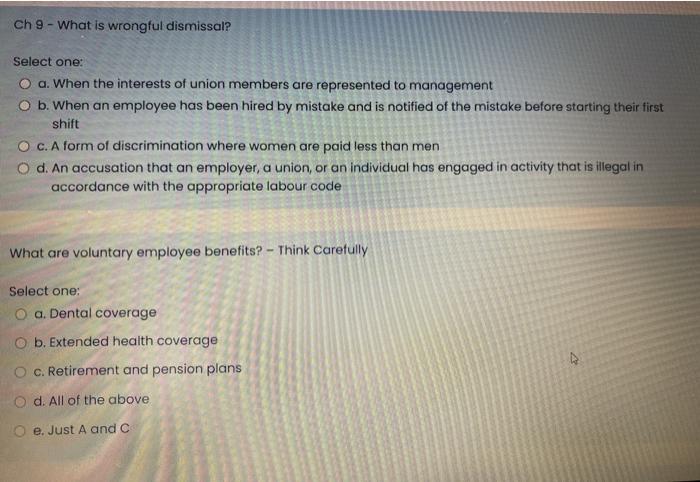 Ch 9 - What is wrongful dismissal? Select one: O
