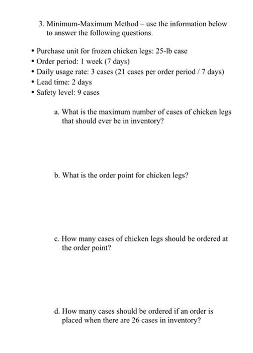3. Minimum Maximum Method - use the information