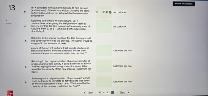 need help with only part E-H Return to question