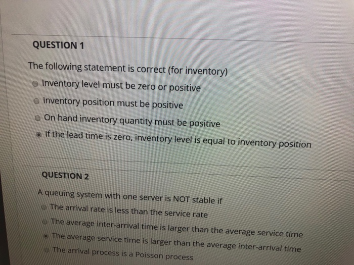 QUESTION 1 The following statement is correct