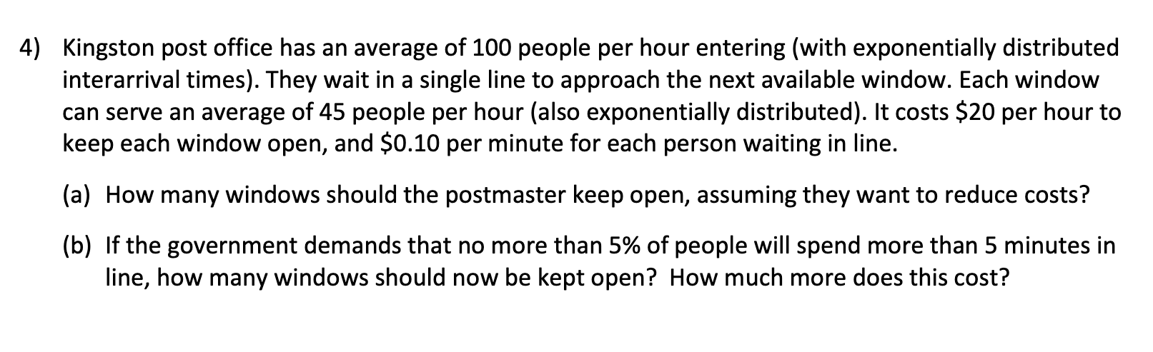 4) Kingston post office has an average of 100