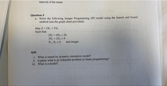 Question 4 a. Solve the following Integer