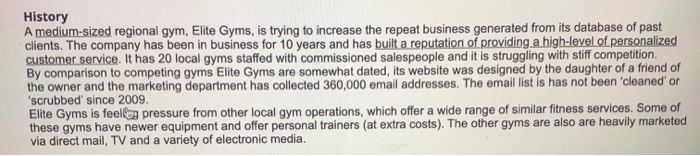 History A medium-sized regional gym, Elite Gyms,