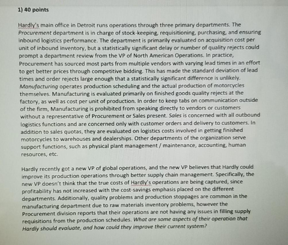 1) 40 points Hardly's main office in Detroit runs
