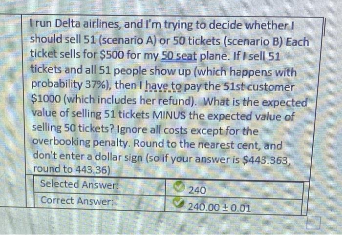 I run Delta airlines, and I'm trying to decide