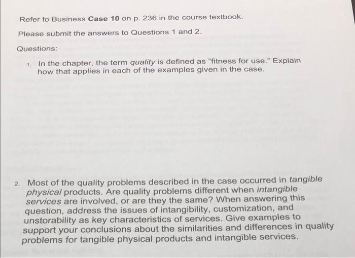 Refer to Business Case 10 on p. 236 in the course