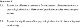 Question 2 2.1. Explain the difference between a
