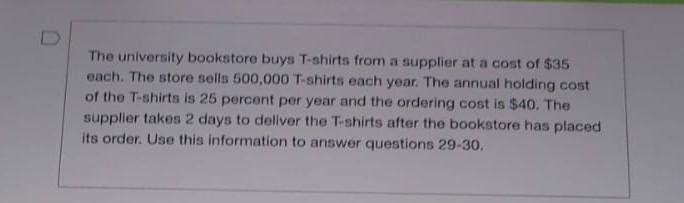 The university bookstore buys T-shirts from a