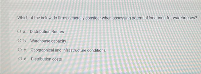 Which of the below do firms generally consider