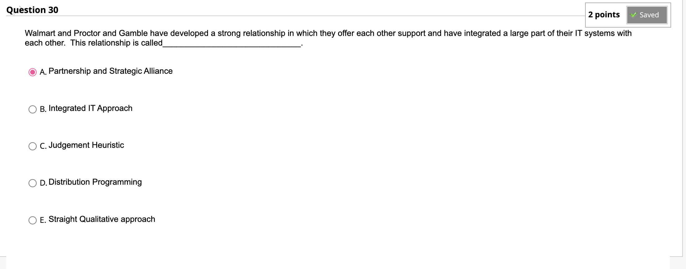 Walmart and Proctor and Gamble have developed a