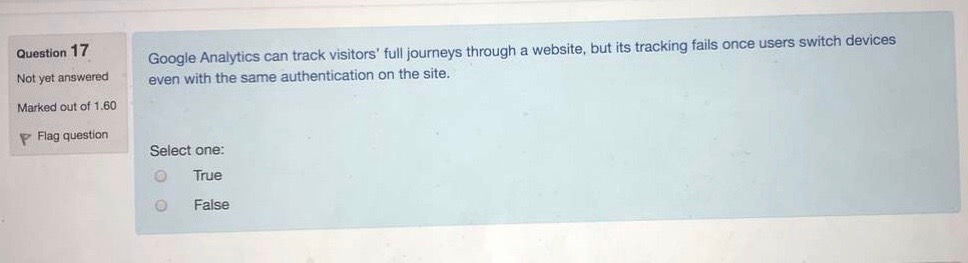 Question 17 Question 17 Google Analytics can