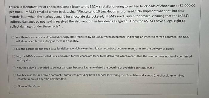 Lauren, a manufacturer of chocolate, sent a