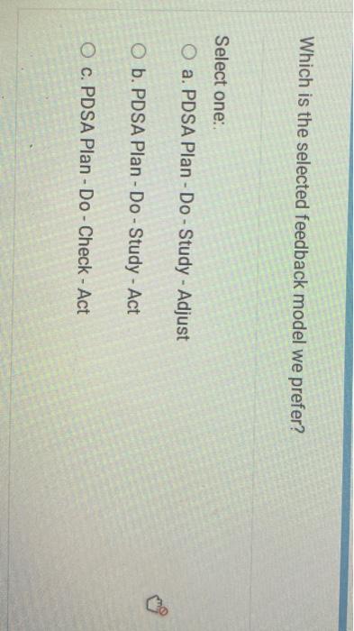 Which is the selected feedback model we prefer?