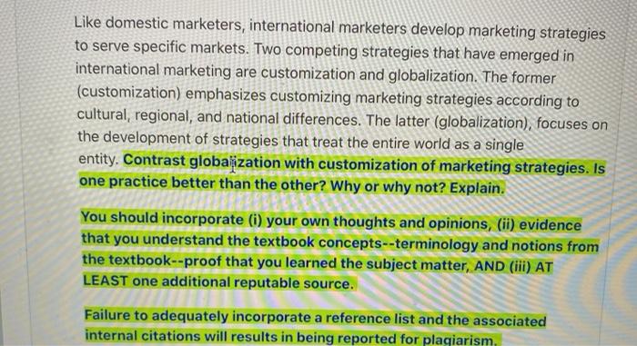 Like domestic marketers, international marketers