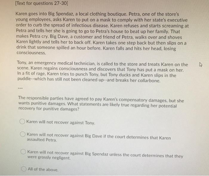 [Text for questions 27-30] Karen goes into Big