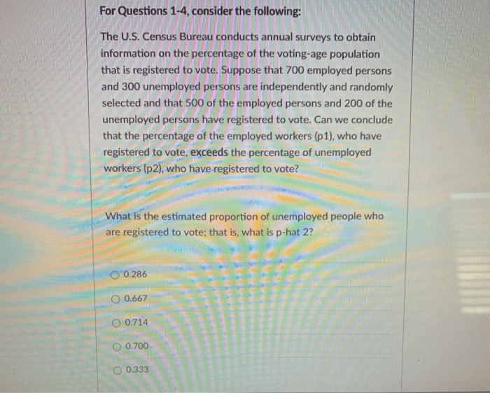 For Questions 1-4, consider the following: The