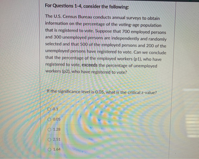 For Questions 1-4, consider the following: The