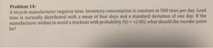 Problem 14: A bicycle manufacturer requires