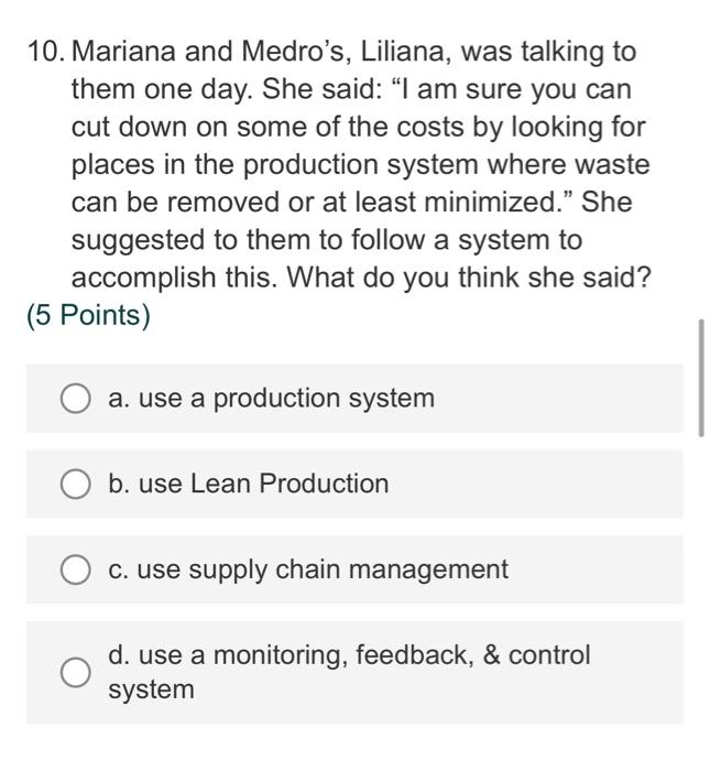 10. Mariana and Medro's, Liliana, was talking to