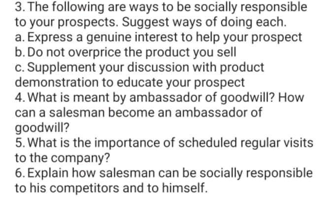 answer precisely 3. The following are ways to be