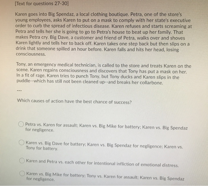 [Text for questions 27-30] Karen goes into Big