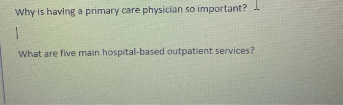 Why is having a primary care physician so