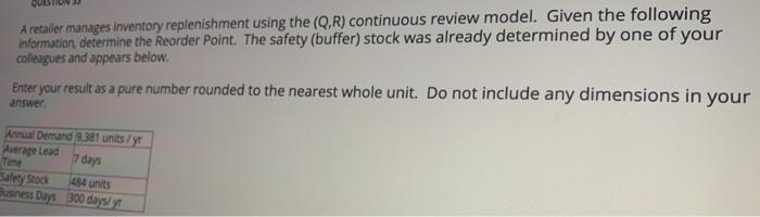 A retaler manages inventory replenishment using