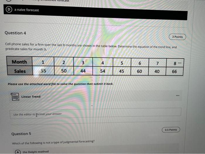 a naive forecast Question 4 3 Points Cell phone