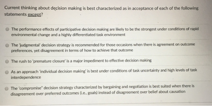 The approach to decision making that is based on
