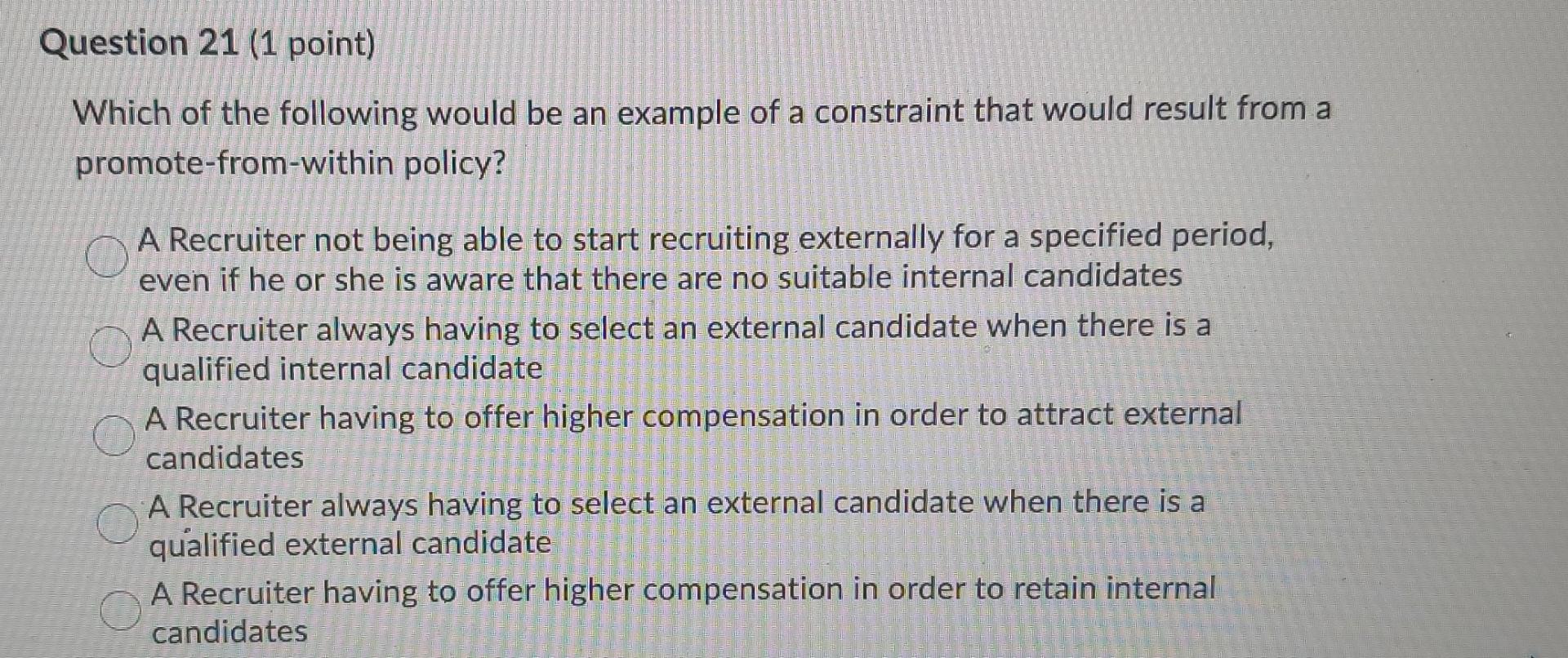 Question 21 (1 point) a Which of the following