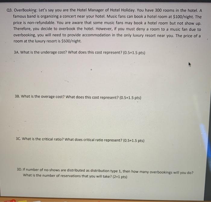 23. OverBooking: Let's say you are the Hotel