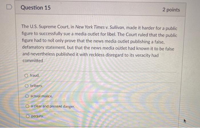 Question 15 2 points The U.S. Supreme Court in