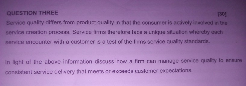 Discuss how a firm cam manage service quality to