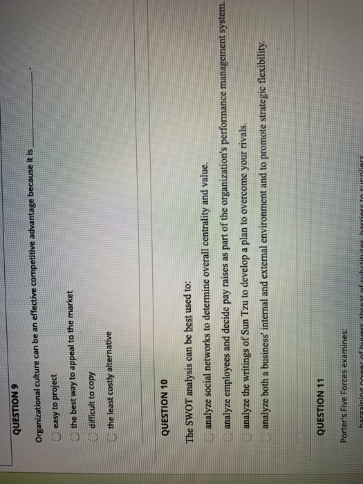 QUESTION 9 Organizational culture can be an