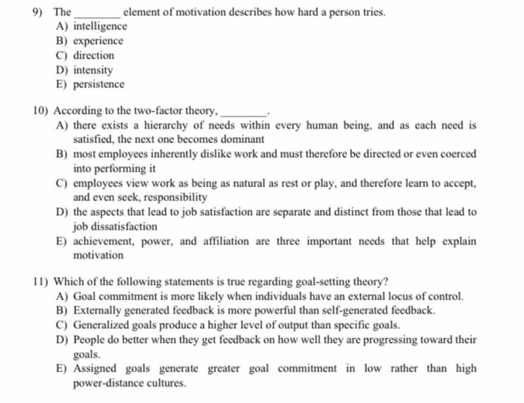 9) The element of motivation describes how hard a