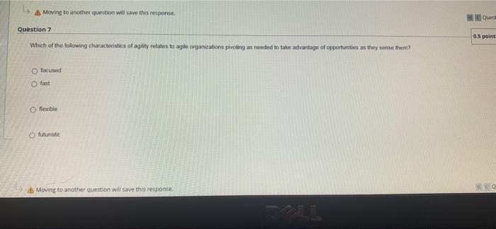 Moving to another question will save this