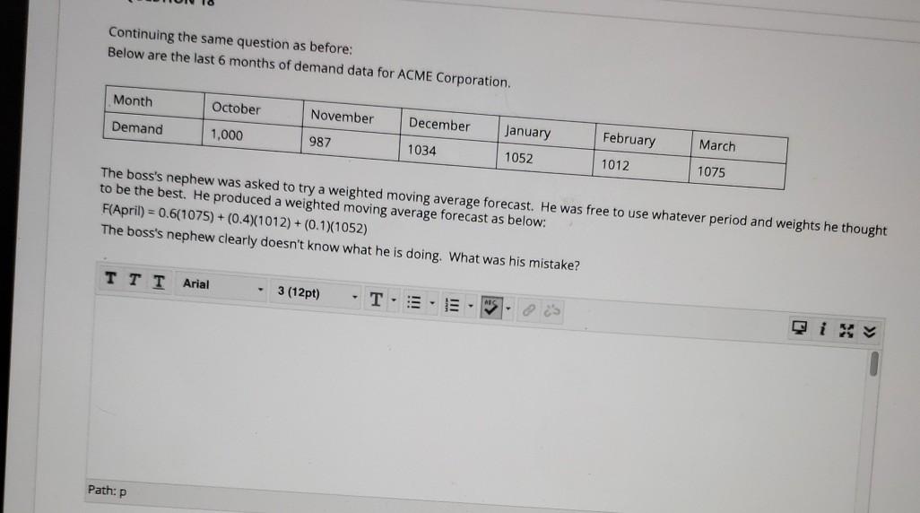 Continuing the same question as before: Below are