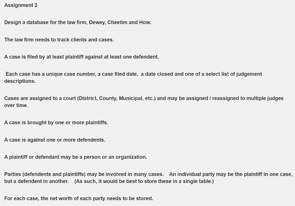 Design a database for the law firm, Dewey,