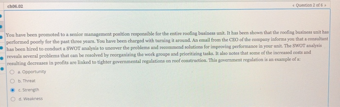 ch06.02 Question 2 of 6 You have been promoted to