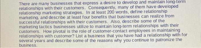 There are many businesses that express a desire