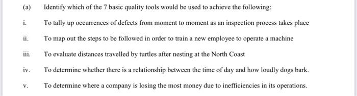 please answer asapp (a) Identify which of the 7