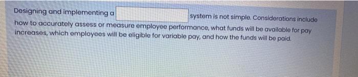 Designing and implementing a system is not