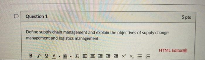 Question 1 5 pts Define supply chain management