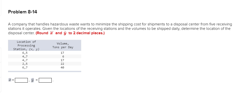 Problem 8-14 A company that handles hazardous
