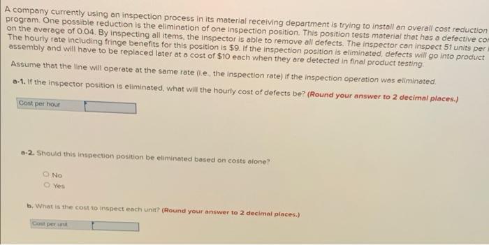 A company currently using an inspection process